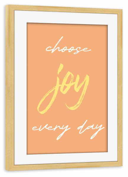 Poster mit Rahmen kiefer "Choose Joy Apricot" artboxONE - Typografie,Lustig