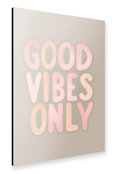 Alu-Dibond "Good Vibes Sonniger Optimismus" 30x20 cm artboxONE