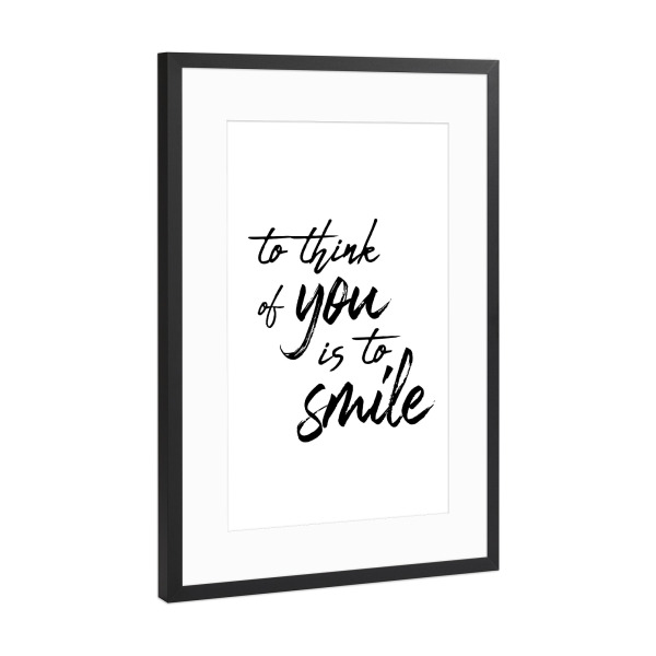 Poster mit Rahmen Schwarz (Metallic) "To Think Of You Is to Smile" artboxONE - Typografie