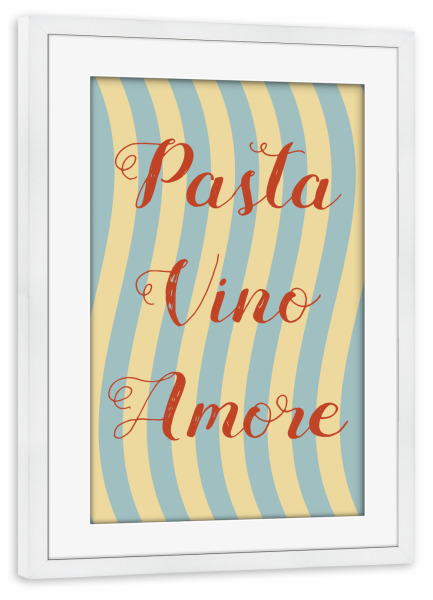 Poster mit Rahmen weiß "Pasta Vino Amore" artboxONE - Typografie,Reise - Italien,Pasta,Nudeln,Küche,Wein,Liebe,Gelb,Türkis,Rot,Urlaub,Mediterran