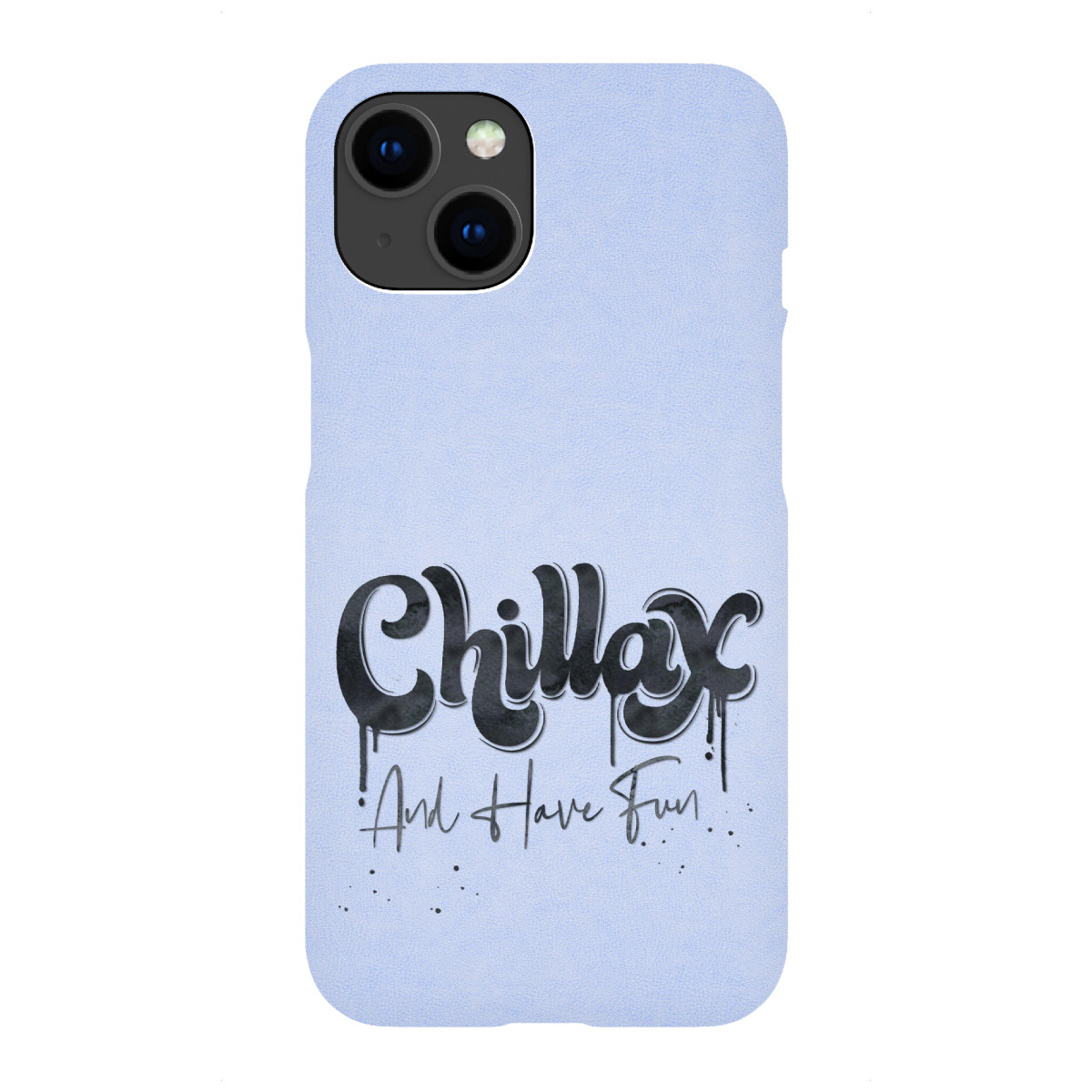 iPhone "Chill and Have Fun" Premium-Case Handyhülle artboxONE