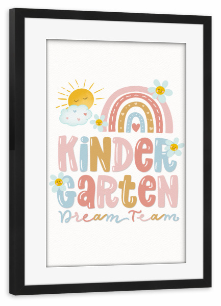 Poster mit Rahmen schwarz "Kindergarten Dream Team" artboxONE - Typografie,Für Kinder,Menschen