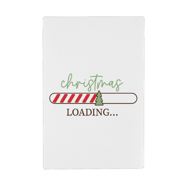 Metall Poster "Christmas loading" artboxONE - Typografie,Weihnachten - Christmas,Loading,Weihnachten,Typo,Typografie - Blechschild