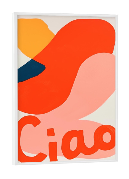 Poster mit weißem Rahmen "Ciao orange Formen" artboxONE - Abstrakt,Geometrie,Buchstaben