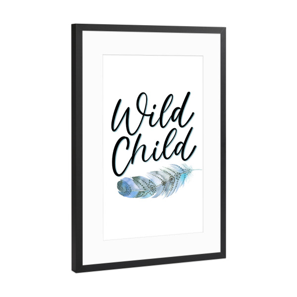 Poster mit Rahmen Schwarz (Metallic) "Wild Child" artboxONE - Typografie,Für Kinder