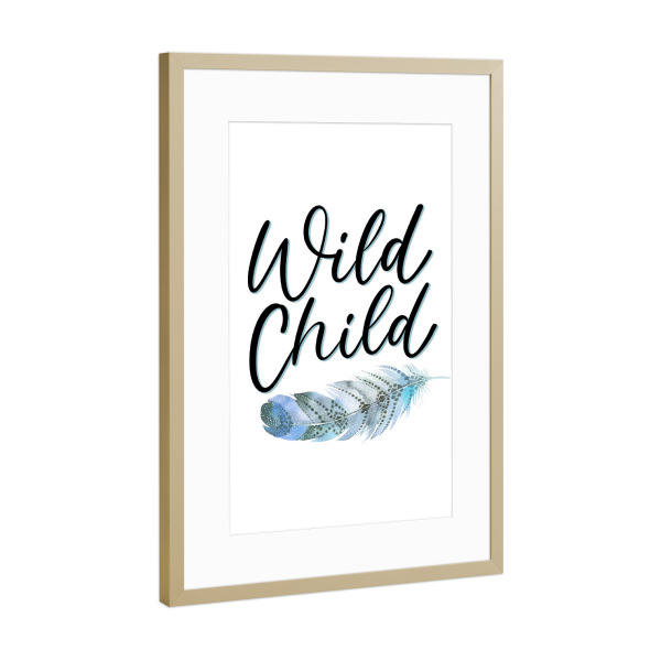 Poster mit Rahmen Gold "Wild Child" artboxONE - Typografie,Für Kinder