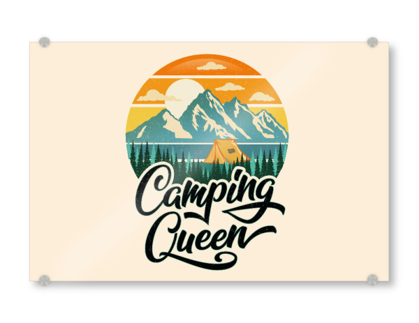 Acrylglasbild "Camping Queens" artboxONE - Typografie,Natur,Lustig