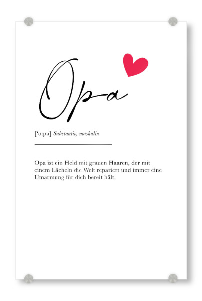 Acrylglasbild "Opa Definition" artboxONE - Typografie,Menschen,Liebe,Männer - Opa,Definition,Minimalistisch,Typo,Typografie,Herz,Liebe