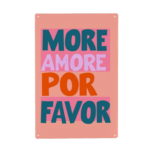 Metall Poster "More amore por favor" popart" artboxONE - Typografie,Liebe,Reise / Länder
