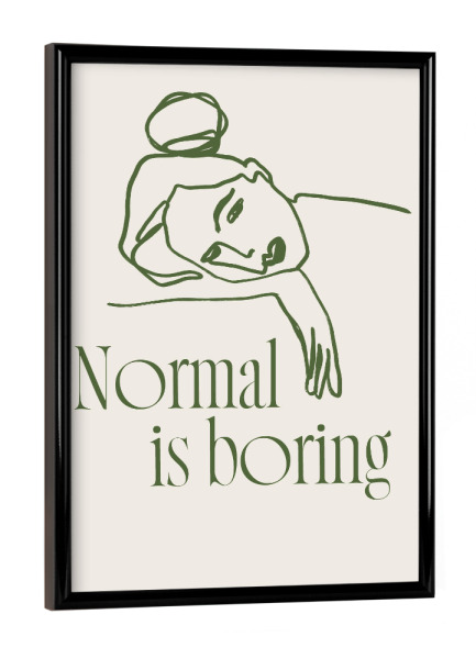 Poster mit schwarzem Rahmen "Normal nach TAS – Grün" artboxONE - Typografie,Abstrakt,Menschen