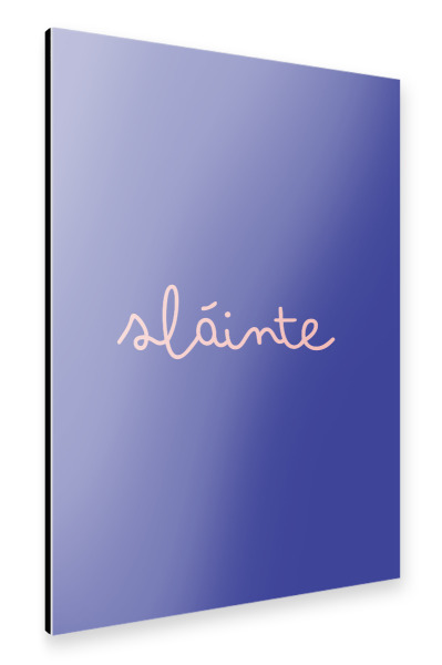 Alu-Dibond "Slainte (Prost)" 30x20 cm artboxONE