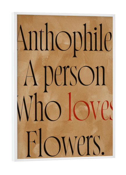 Poster mit weißem Rahmen "Blumenliebhaber von TAS" artboxONE - Typografie