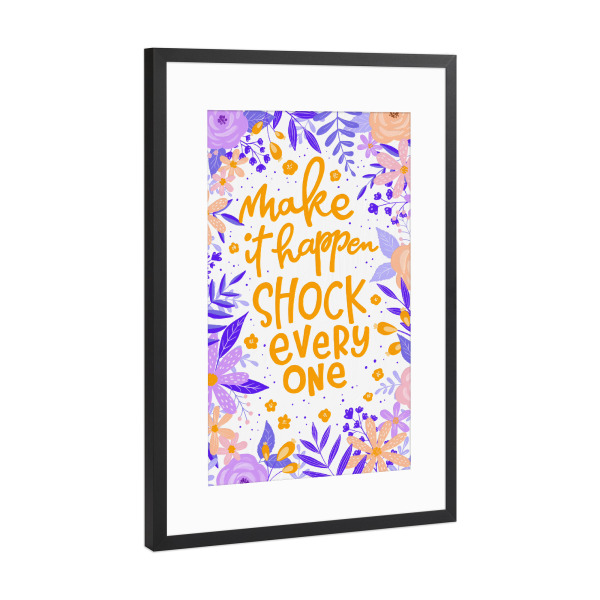 Poster mit Rahmen Schwarz (Metallic) "Shock Everyone" artboxONE - Typografie,Floral,Lustig