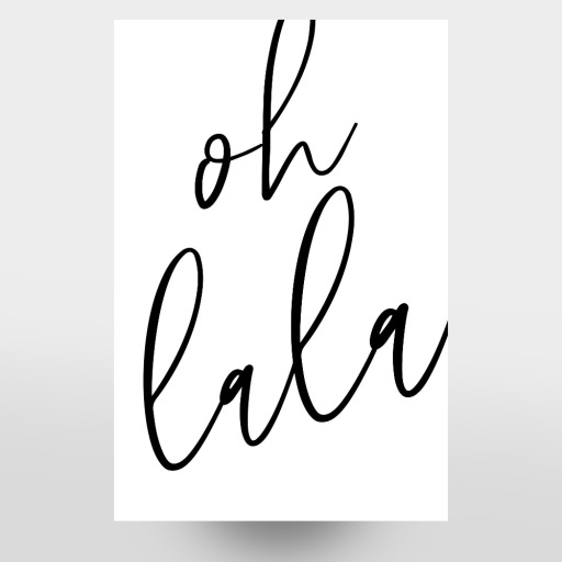Oh lala typography black & white