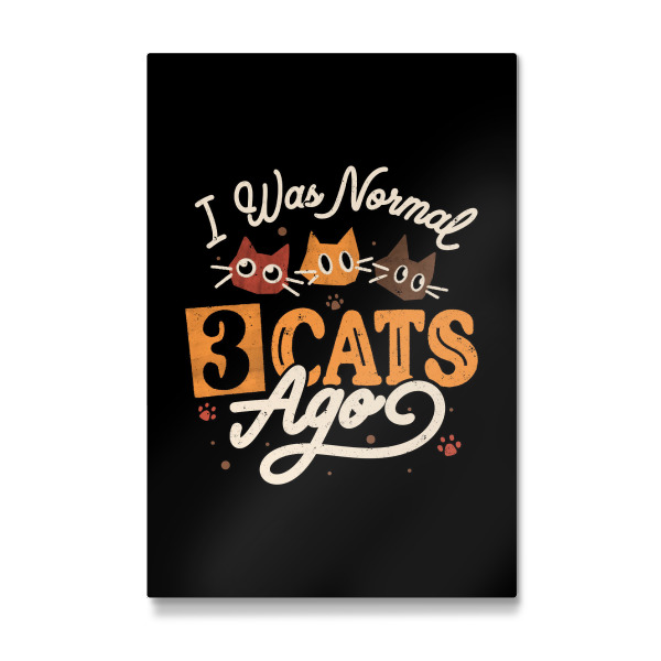 Galerie-Print "Vor 3 Katzen war ich normal" 75x50 cm artboxONE