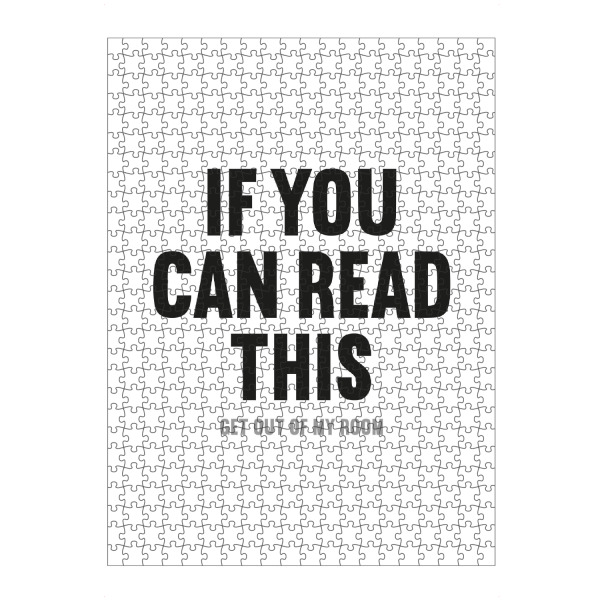 Puzzle Ravensburger "If you can read this – get out" artboxONE - Typografie,Für Kinder,Menschen,Schwarzweiß,Lustig