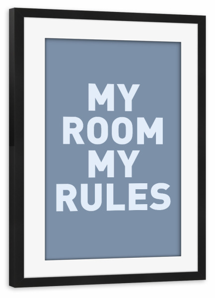 Poster mit Rahmen schwarz "My Room my Rules - Schild Blau" artboxONE - Typografie,Für Kinder,Für Papa,Männer,Lustig