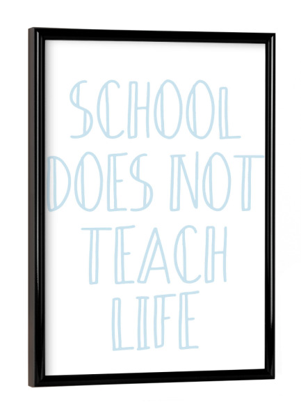 Poster mit schwarzem Rahmen "School (Vintage Handschrift blau)" artboxONE - Typografie,Für Kinder,Menschen,Lehrersprüche,Lustig