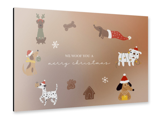 Alu-Dibond "We woof you a merry christmas" 30x20 cm artboxONE