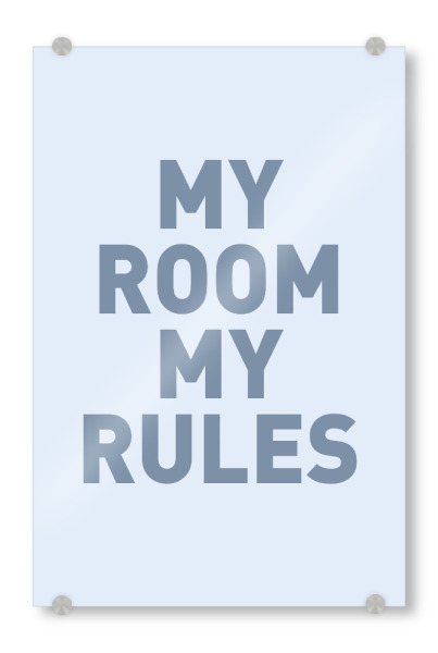 Acrylglasbild "My Room my Rules - Schild Hellblau" artboxONE - Typografie,Für Kinder,Menschen,Männer,Lustig