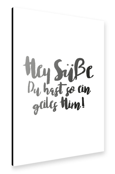 Alu-Dibond "Geiles Hirn" 30x20 cm artboxONE