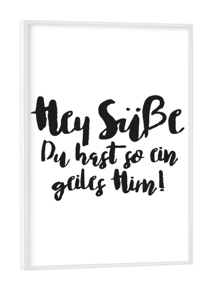 Poster mit weißem Rahmen "Geiles Hirn" artboxONE - Typografie,Menschen,Schwarzweiß,Für Mama,Lustig