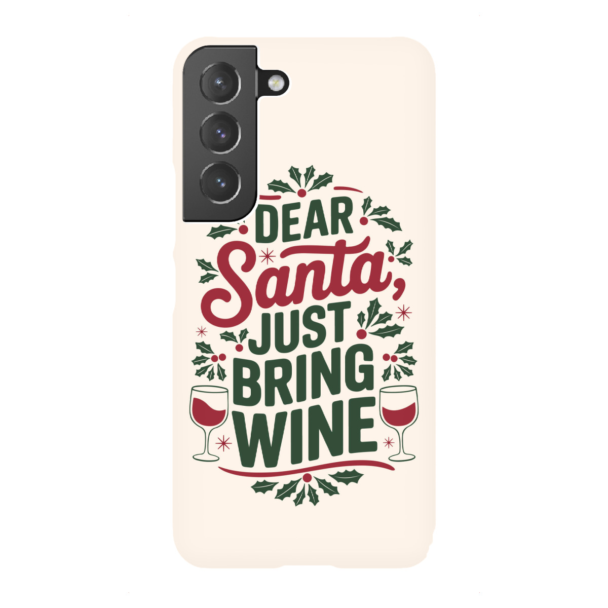 Samsung Galaxy "Bringen Sie einfach Wein mit" Premium-Case Handyhülle artboxONE