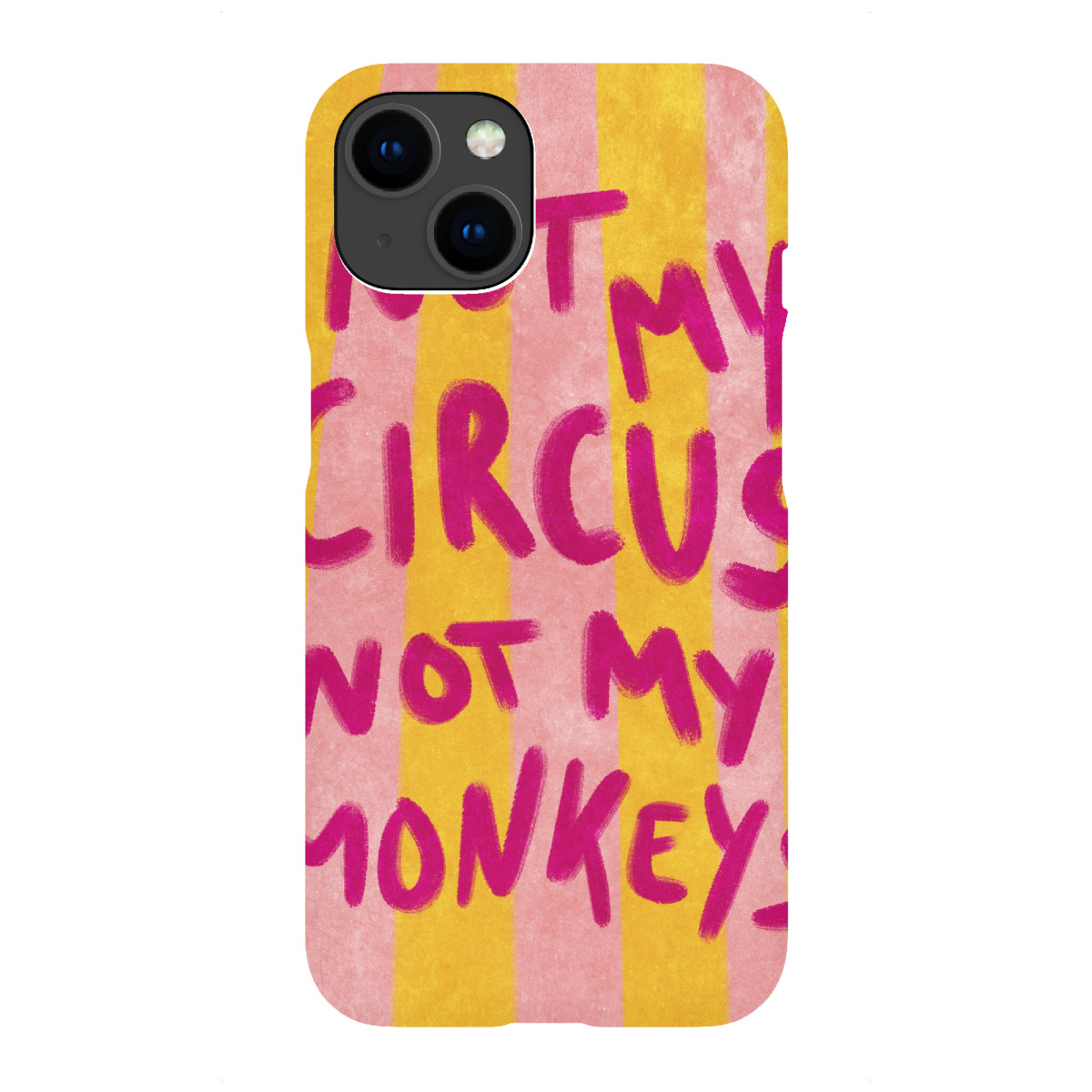 "Not my Circus not my Monkeys"für iPhone - Premium-Case Handyhülle artboxONE