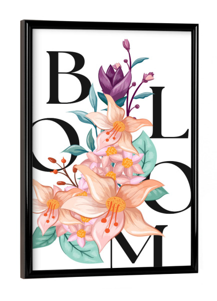 Poster mit schwarzem Rahmen "BLOOM" artboxONE - Typografie,Floral,Für Kinder
