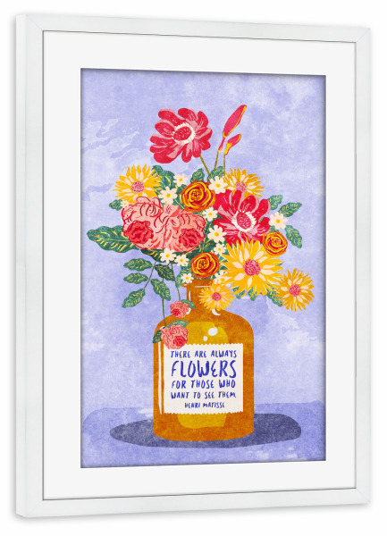 Poster mit Rahmen weiß "Always Flowers" artboxONE - Typografie,Natur,Floral,Für Mama