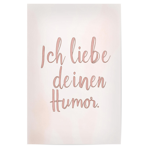 Poster 30x20 cm "Liebeserklärung mit Humor" artboxONE - Typografie,Liebe,Lustig