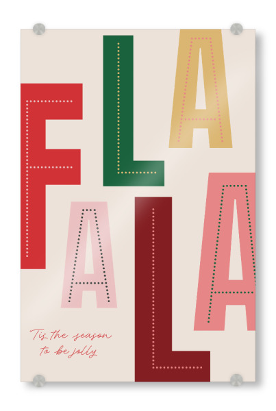 Acrylglasbild "FaLaLa Tis The Season" artboxONE - Typografie,Essen & Trinken,Menschen,Weihnachten