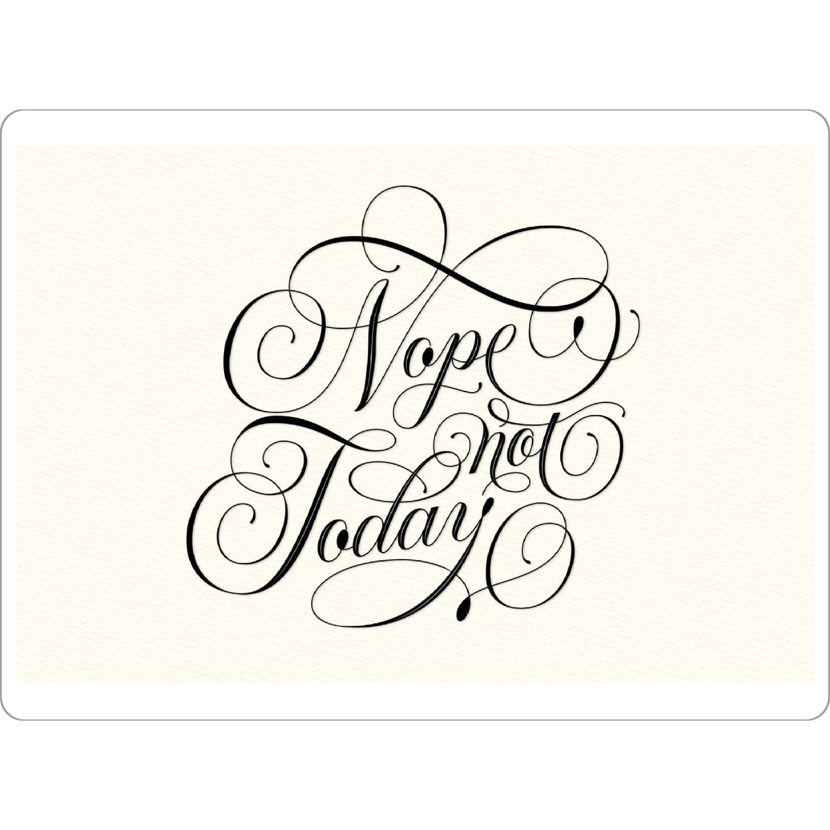 Tischset "Nein. Heute nicht" artboxONE - Typografie,Lustig