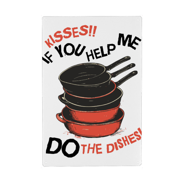 Holzbild "Kisses if you help me" artboxONE - Lustig - Panelas,Tarefas,Humor,Incentivo,Cozinha,Ajuda,Pratos,Mensagem,Brincalhão,Recompensa