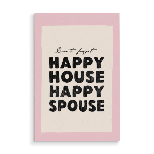 Holzbild "Happy House, Happy Spouse" artboxONE - Typografie - Typographic,Art print,Scandi,Inspirational quote,Illustration