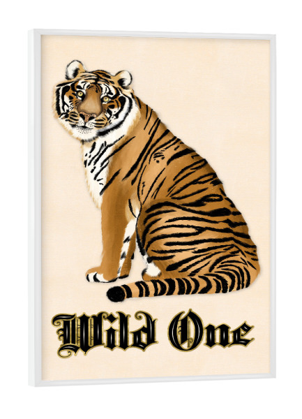Poster mit weißem Rahmen "Wild One. Tiger" artboxONE - Typografie,Tiere
