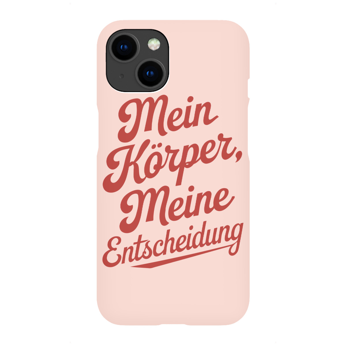 "Mein Körper, meine Entscheidung"für iPhone - Premium-Case Handyhülle artboxONE