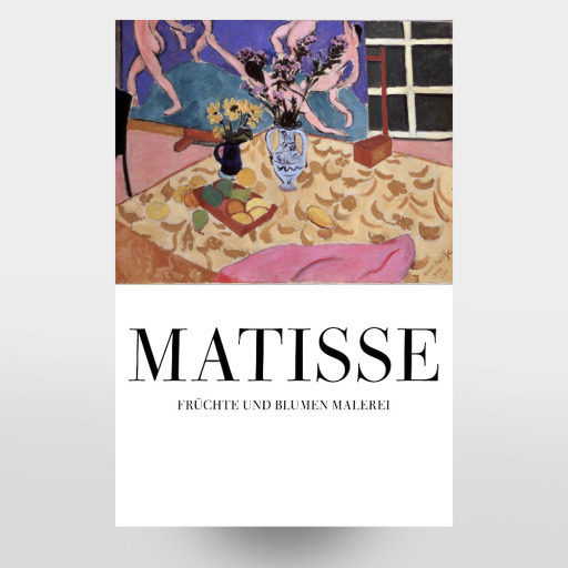Matisse - Früchte und Blumen
