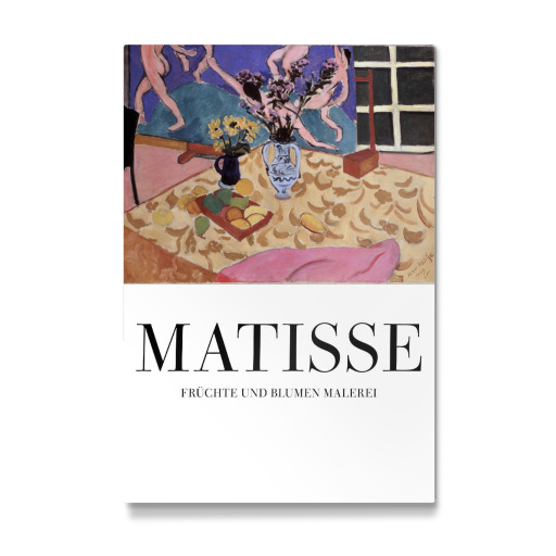 Matisse - Früchte und Blumen