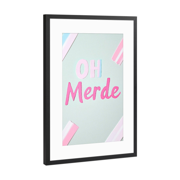 Poster mit Rahmen Schwarz (Metallic) "Oh Merde Pastel Slogan" artboxONE - Typografie,Abstrakt,Lustig