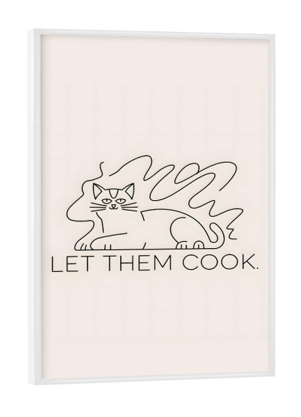 Poster mit weißem Rahmen "Lass sie kochen" artboxONE - Tiere