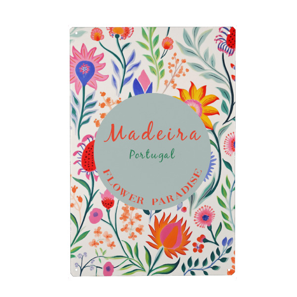 Metall Poster "Madeira Portugal-Blumen Paradies" artboxONE - Typografie,Floral,Reise / Strand und Meer