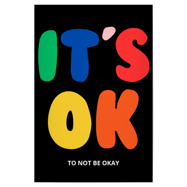 Poster 30x20 cm "IT'S OK TO NOT BE OKAY" artboxONE - Typografie,Sport / Motivation
