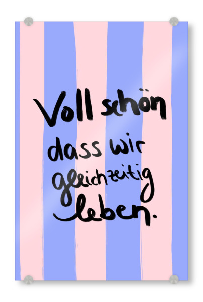 Acrylglasbild "Gleichzeitig leben" artboxONE - Typografie