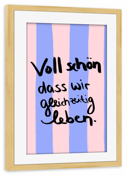 Poster mit Rahmen kiefer "Gleichzeitig leben" artboxONE - Typografie