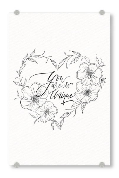 Acrylglasbild "You Are So Unique" artboxONE - Typografie,Floral,Liebe