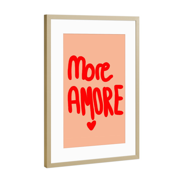 Poster mit Rahmen Gold "More Amore red" artboxONE - Typografie,Liebe - More,Amore,Moremaore,Utearnold,Trend,Amoremio