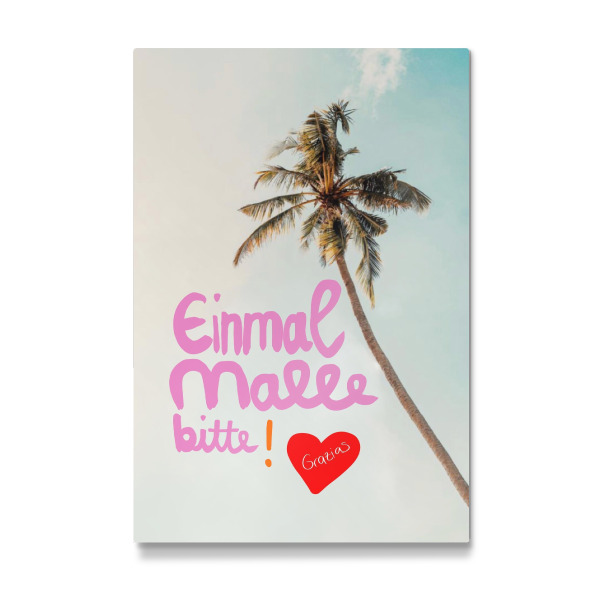Galerie-Print "Einmal Malle bitte ! Grazias" 75x50 cm artboxONE
