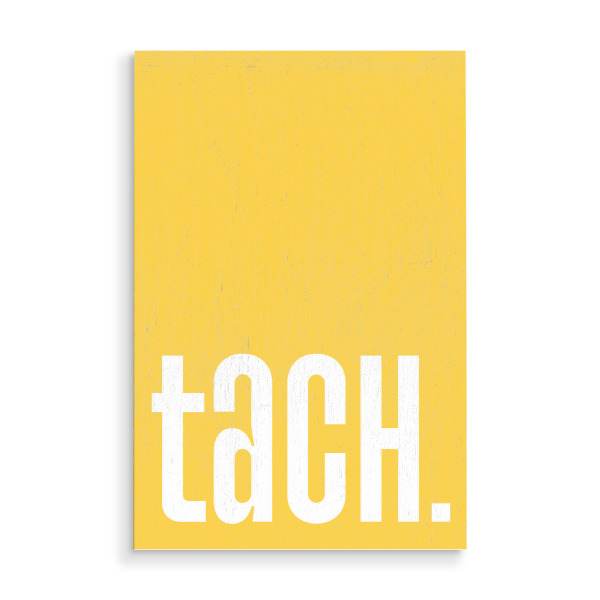 Holzbild "Tach - Gelb" artboxONE - Typografie,Abstrakt,Geometrie,Lustig