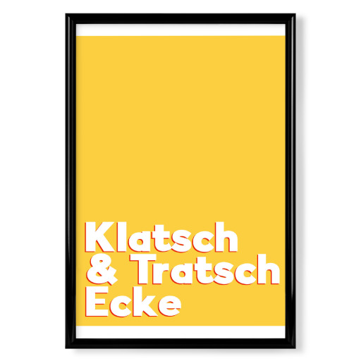 Klatsch und Tratsch Ecke gelb